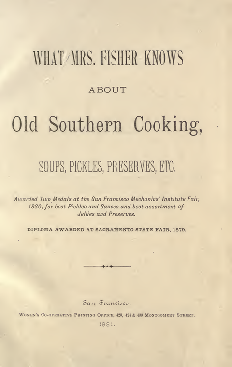 Title page of What Mrs. Fisher Knows About Old Southern Cooking, 1881.